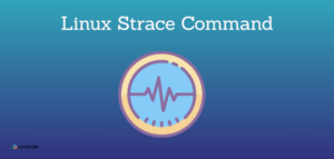 linux strace命令